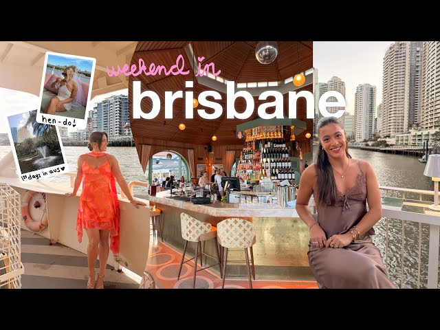 My FIRST few Days in Australia🇦🇺🐨🌤️ weekend in brisbane, hen-do celebrations & where to eat + drink!