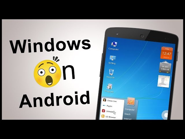 Install windows 7,8,10 or any operating system on your android