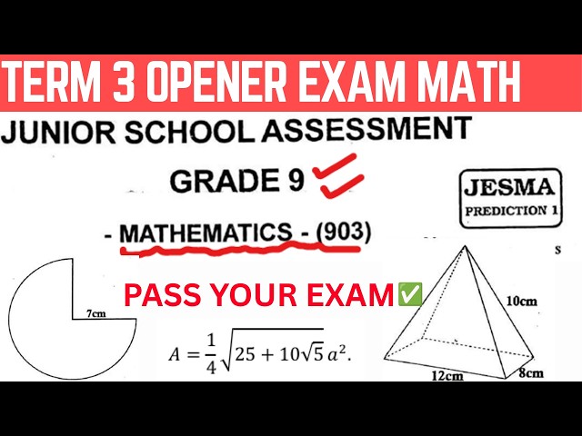 KJSEA 2026 PREDICTION GRADE 9 MATHEMATICS | JESMA PREDICTION 1| TERM 3 OPENER EXAM