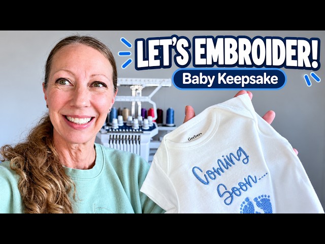 Let’s Embroider a Baby Announcement Onesie Together | Start to Finish