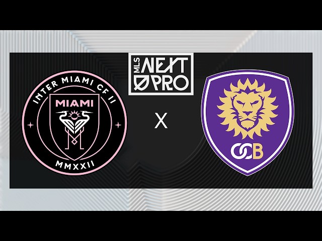 MLS NEXT PRO: Inter Miami CF II vs Orlando City B | Sept 4, 2026