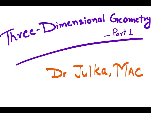 Three-Dimensional Geometry Part 1