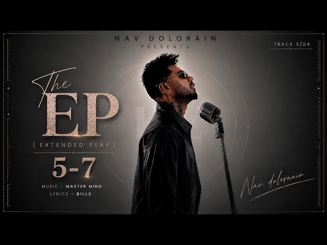5-7 | Nav Dolorain | Official Audio | The EP (Extended Play)