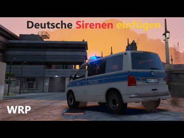 Tutorial: Deutsche Sirenen einfügen - By CYMAX