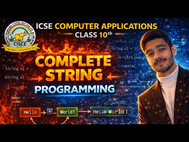 ICSE COMPUTER APPLICATIONS 2026 🚨 COMPLETE STRING PROGRAMMING VIDEO | LAST REVISION 💯🔥 #ICSE2026