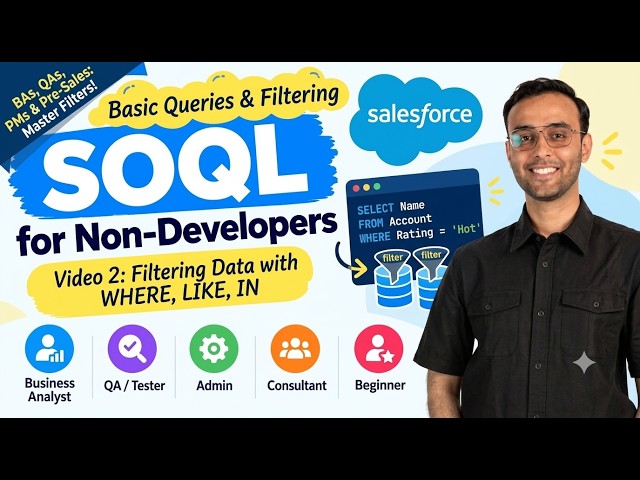 How to Query & Filter Salesforce Data with SOQL! (SELECT, WHERE, LIKE, IN) @salesforce #soql