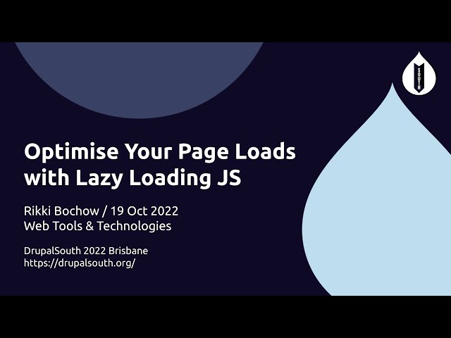 Optimise Your Page Loads with Lazy Loading JS / Rikki Bochow / Web Tools & Technologies