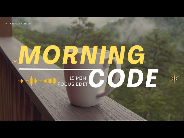 Morning Code — 15 Min Lofi Focus Mix for Coding & Deep Work (No Vocals)