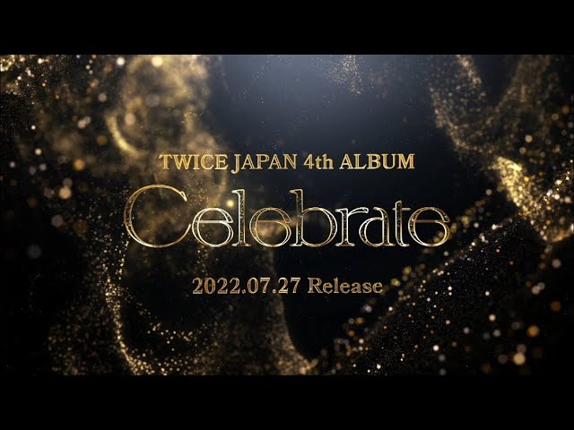 TWICE『Celebrate』Information & Spoiler Video