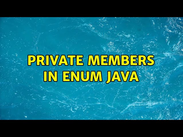 Private members in Enum Java (5 Solutions!!)