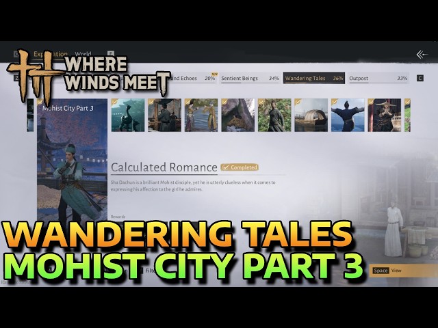 CALCULATED ROMANCE - MOHIST CITY PART 3 - WANDERING TALES - WHERE WINDS MEET