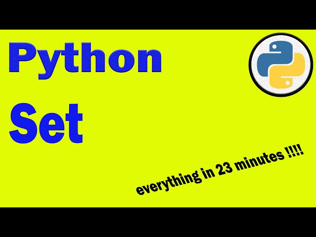 Set in Python (Everything you need to know)