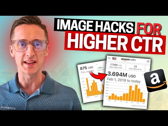 Boost Your Amazon CTR: Main Image Optimization Hacks You Need! 🚀📸 Learn from 417k+ Seller Reviews