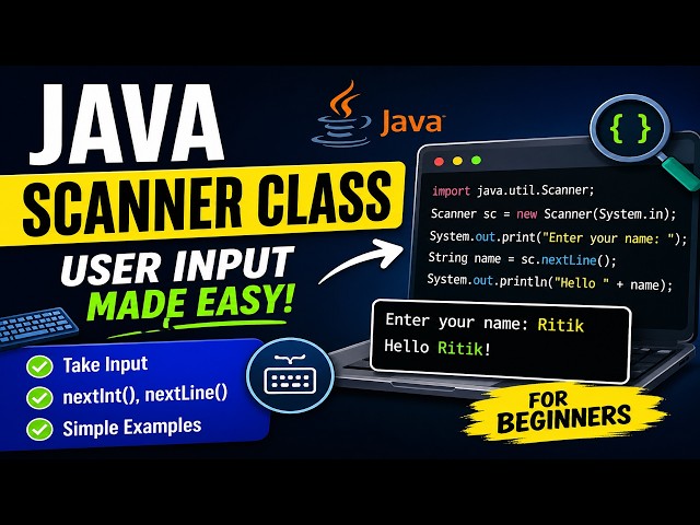 Java Input Output Basics | Scanner Class for Beginners | Java Easy Hai!!