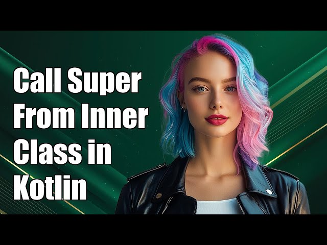 How to Call Outer Class Super Method from Inner Class in Kotlin
