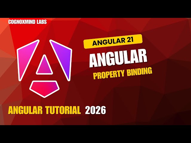 Property binding in Angular 21 | Angular tutorial 2026