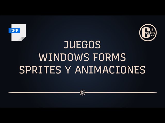 Juegos Windows Forms C++/CLI - Sprites y Animaciones