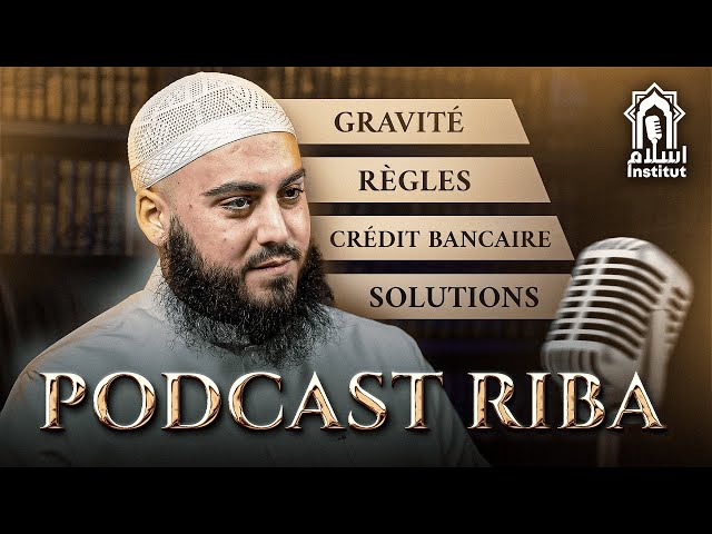 PODCAST ON RIBA | With Pr. Mikael Abou Khalil | By Islam Institut