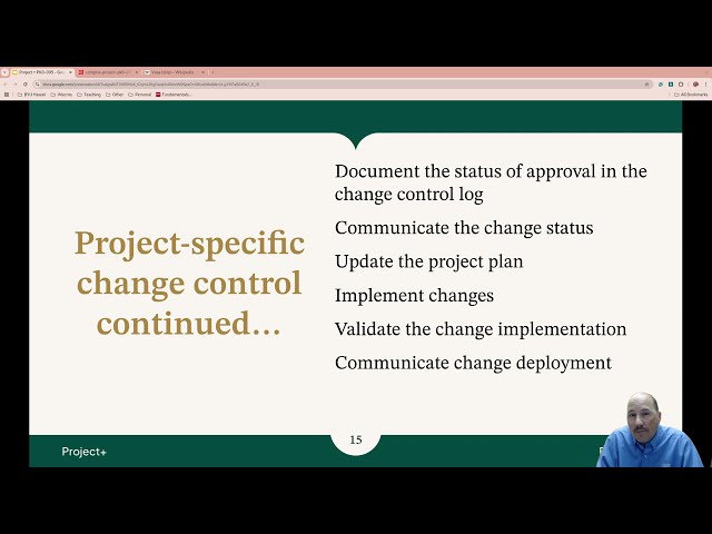 2025 Project+ PK0-005 - Given a scenario, apply the change control process throughout .. life cycle.
