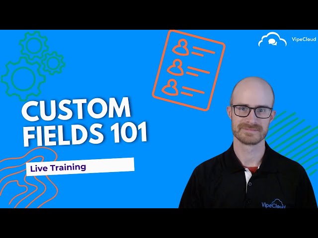 Custom Fields 101 - How to Structure Your CRM Data the Right Way