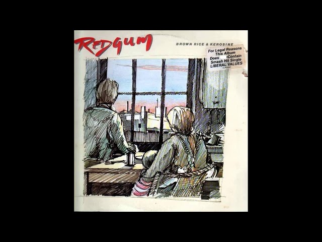 Redgum - Liberal Values