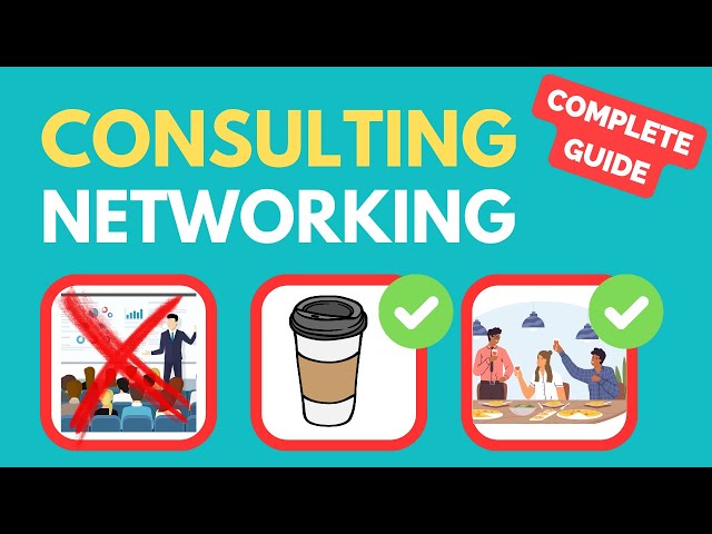How to Network to Get Into Consulting | 4 Must-Know Strategies
