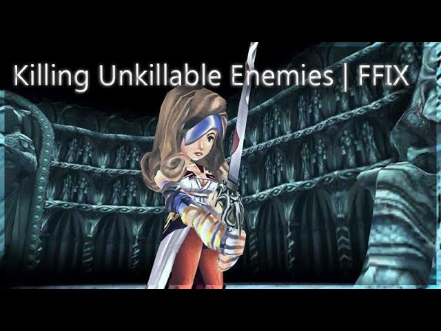 Killing unkillable enemies | Final Fantasy IX