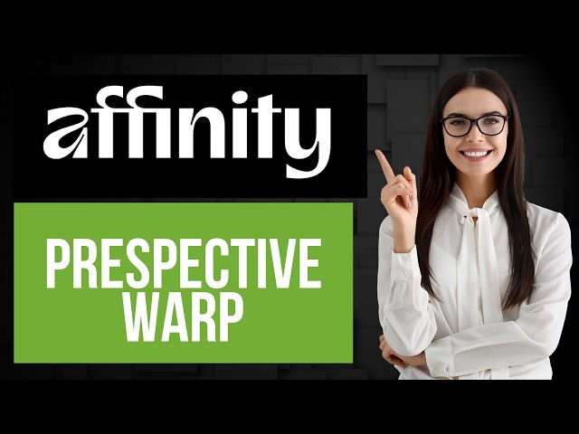 How to Perspective Warp in Affinity | Perspective Warping Tool