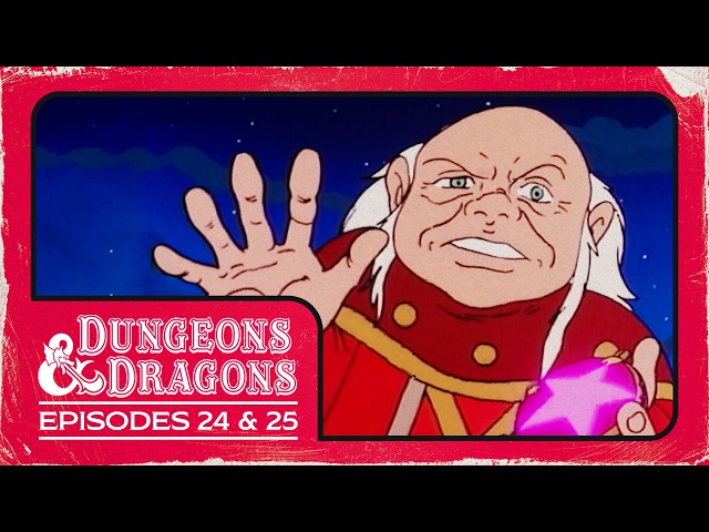 Dungeons & Dragons: Animated Series | Episodes 24 - 25 | Full Episodes