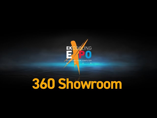 EK Cooling EXPO - 360 Showroom