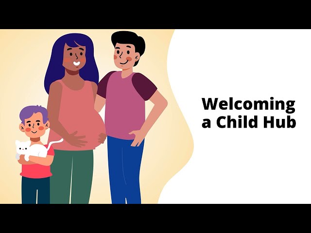 Welcoming a Child Hub