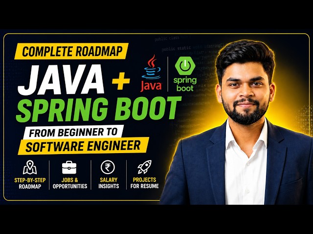 How to Become a Java Developer in 2026-27? Java + Spring Boot Roadmap | Projects + Jobs + Resources