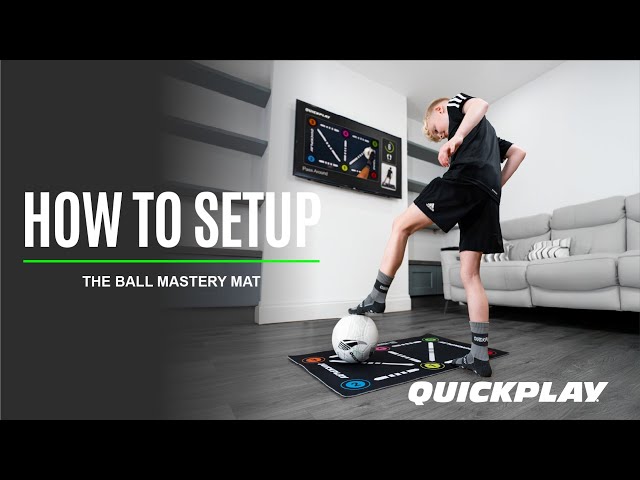 HOW TO: Setup the QUICKPLAY BALL MASTERY MAT