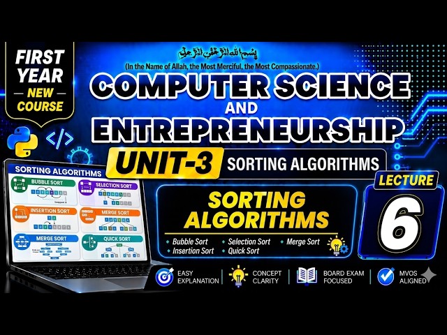 Sorting Algorithms | First year computer science Chapter 3 Lecture 6 | new course