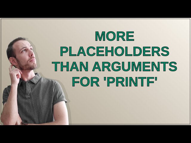 More placeholders than arguments for 'printf'