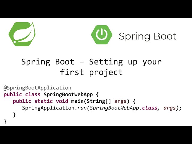 Spring Boot – Setting up your first project