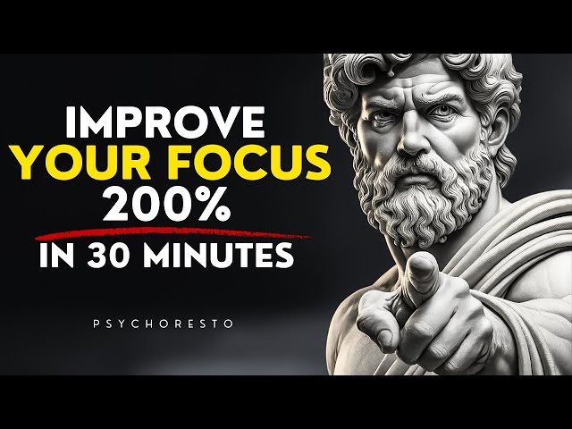 10 Stoic Truths That Will Increase Your Focus by 200% - REBUILD YOUR DISCIPLINE | STOICISM