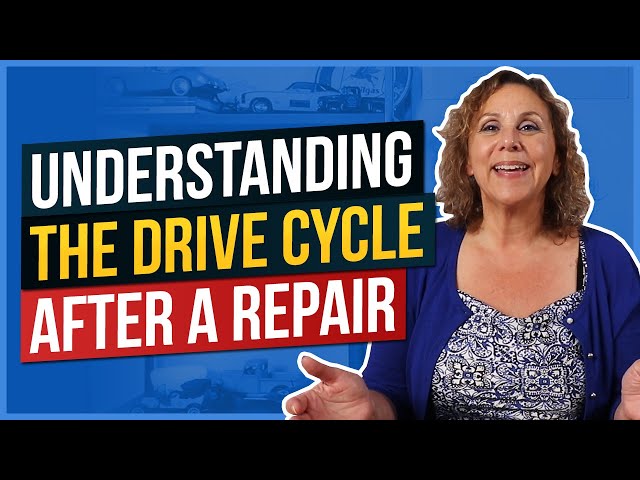 Understanding the Drive Cycle After a Repair