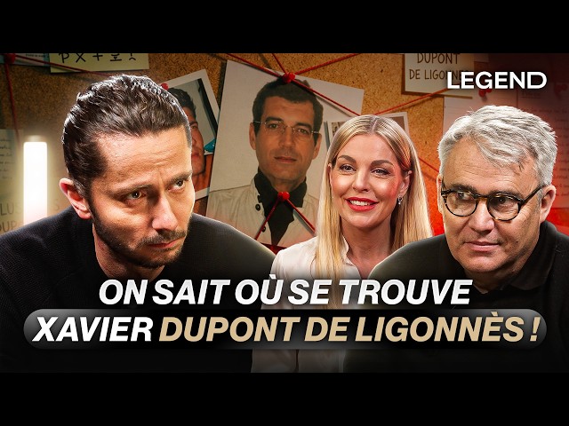 XAVIER DUPONT DE LIGONNÈS : L'ENQUÊTEUR QUI LE TRAQUE DEPUIS 15 ANS FAIT 3 RÉVÉLATIONS INCROYABLES !