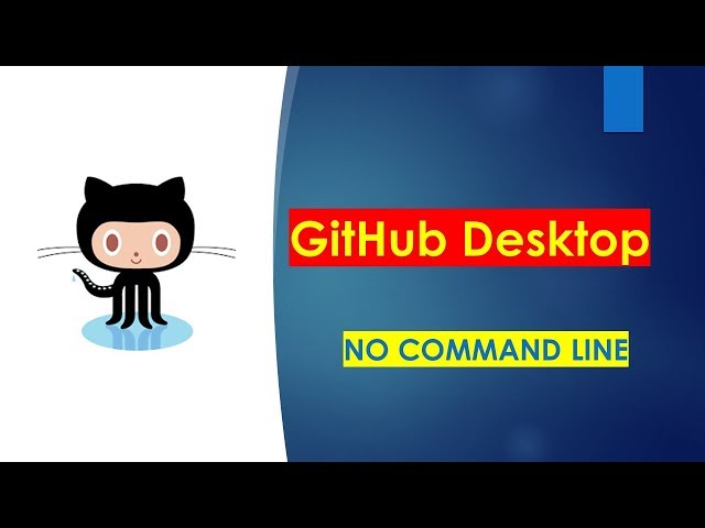 Learn how to use Github Desktop 2019