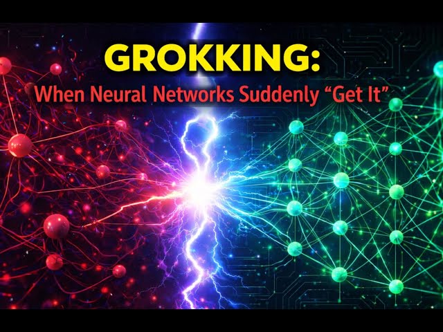 Grokking: When Neural Networks Suddenly "Get It" | Deep Learning Explained