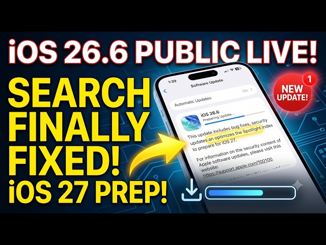 iOS 26.6 Public Release is LIVE! Should You Update? What's New!