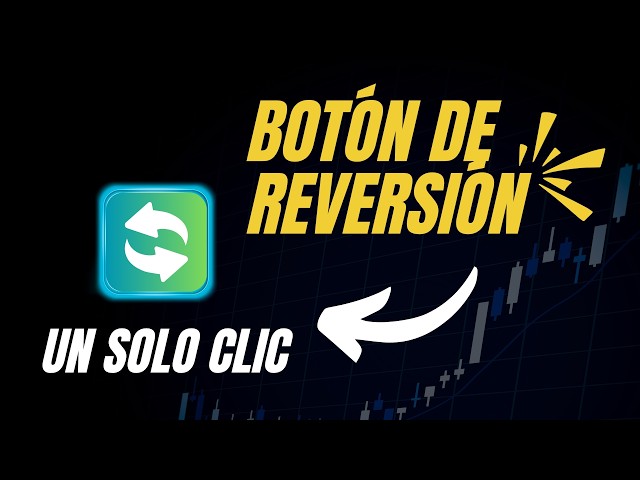 Operaciones con el Botón de Reversión 🔄