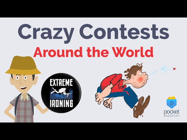 Crazy Contests Around the World | International Culture