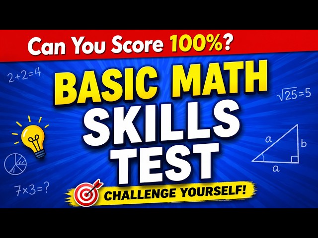 Basic Math Skills Test 🧠 | Can You Score 100%?|99% Fail This Basic Math Quiz! Can You Pass?