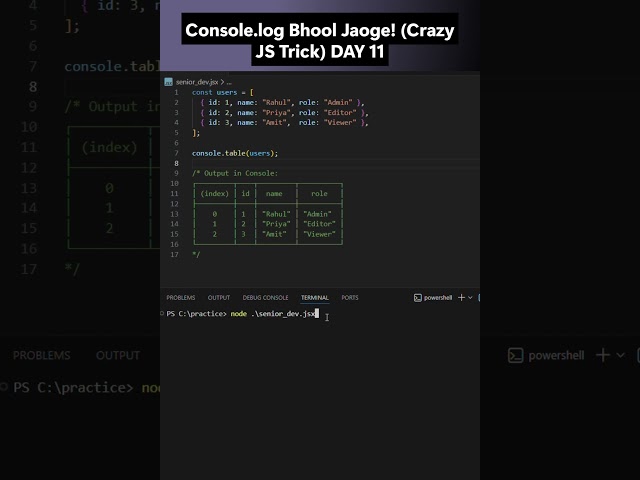 Junior vs Senior: The console.table Magic DAY 11 #coding #code #frontend #viral #viralshorts #debug