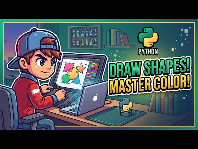 #5 Drawing Shapes and Color Management | Python Mein Game Banain | Python Asaan Hai