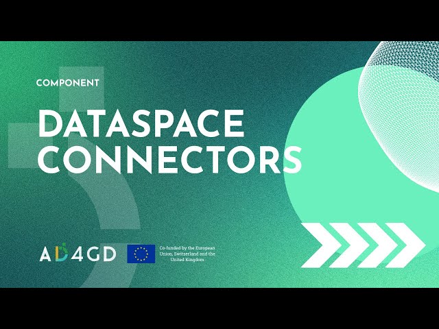 Dataspace Connectors | AD4GD - GDDS Components