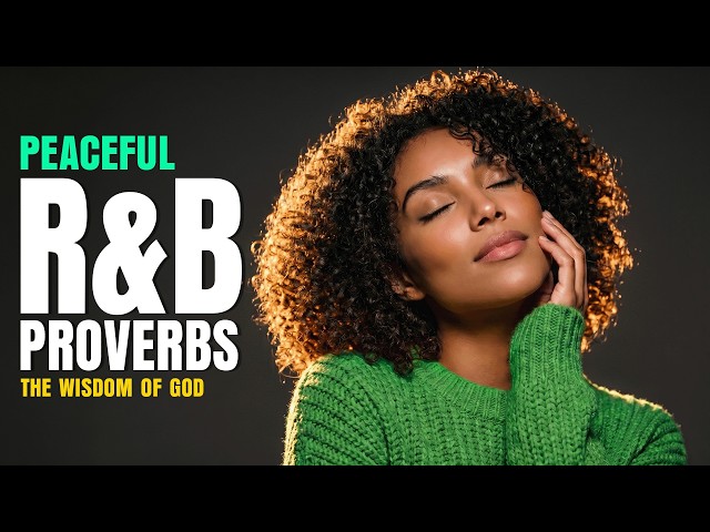 If Proverbs Were Sung in an R&B Style, They Would Sound Like This...