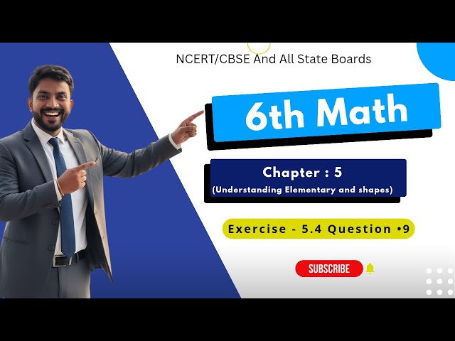 6th Math Exercise : 5.4 Question • 9 || Chapter - 5 (Understanding Elementary and Shapes  #maths